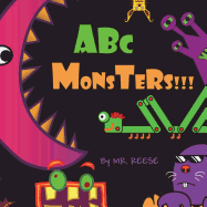 ABC Monsters: The A is for Aaaaaahh!!! the Z Is for Zither...