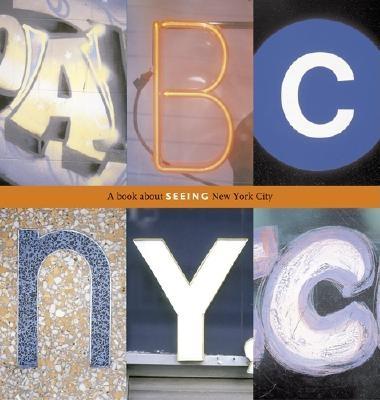ABC NYC: A Book about Seeing New York City - Dugan, Joanne