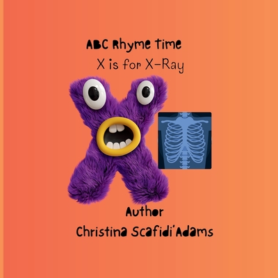 ABC Rhyme Time: ABC Rhyme Time Children's Story Book - Scafidi Adams, Christina Lee