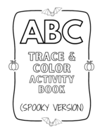 ABC Trace & Color Activity Book (Spooky Version)