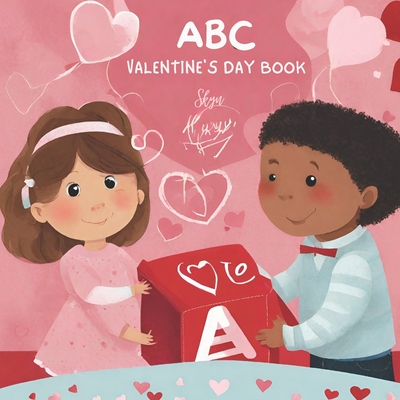 ABC Valentine's Day Book: Hearts, Hugs, and the ABCs of Love - Gandhi, Amar