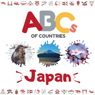 ABCs of Countries: Japan: An ABC alphabet picture book for kids