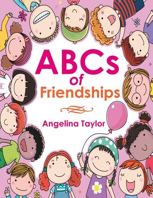 ABCs of Friendships - Taylor, Angelina