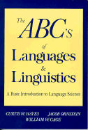 ABC's of Languages and Linguistics: A Practical Primer to Language Science