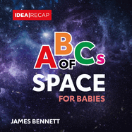 ABCs of Space for Babies: A Simple and Fun Introduction to the Astronomy for Children