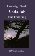 Abdallah: Eine Erzhlung