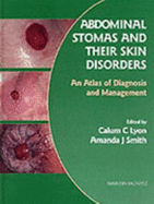Abdominal Stomas and Their Disorders: An Atlas of Diagnosis and Management