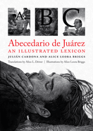 Abecedario de Jurez: An Illustrated Lexicon