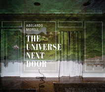 Abelardo Morell: The Universe Next Door