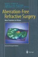 Aberration-Free Refractive Surgery: New Frontiers in Vision