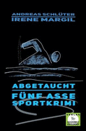 Abgetaucht - Sportkrimi