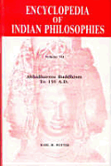 Abhidharma Buddhism to 150 A.D. - Potter, Karl H