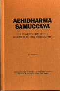 Abhidharmasamuccaya: The Compendium of the Higher Teaching (Philosophy) - Asanga, and Rahula, Walpola (Translated by), and Boin-Webb, Sara (Translated by)