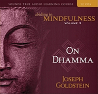 Abiding in Mindfulness, Volume 3: On Dhamma
