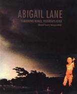 Abigail Lane: Tomorrow's World, Yesterday's Fever (Mental Guest Incorporated)