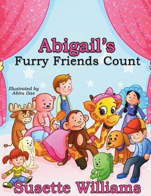 Abigail's Furry Friends Count - Williams, Susette