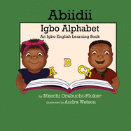 Abiidii Igbo Alphabet: An Igbo English Learning Book