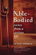 Able-Bodied: A memoir