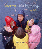 Abnormal Child Psychology - Mash, Eric J, PhD, and Wolfe, David A, PhD