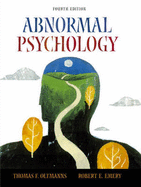 Abnormal Psychology - Oltmanns, Thomas F, Dr., PhD, and Emery, Robert E, Dr., PhD