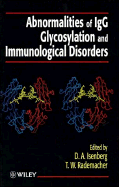 Abnormalities of Igg Glycosylation and Immunological Disorders