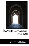 Abo Stifts Herdaminne, 1554-1640