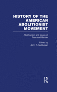 Abolitionism and issues of Race and Gender