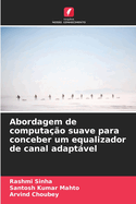 Abordagem de computa??o suave para conceber um equalizador de canal adaptvel