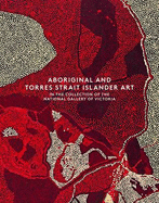 Aboriginal and Torres Strait Islander Art in the Collection of th