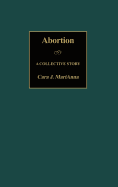 Abortion: A Collective Story