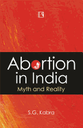 Abortion in India: Myth and Reality