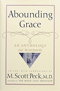Abounding Grace: An Anthology of Wisdom