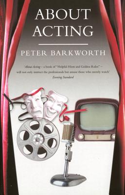 About Acting - Barkworth, Peter