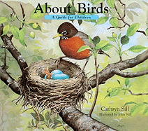About Birds: A Guide for Children