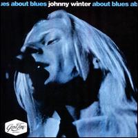 About Blues - Johnny Winter