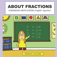 About Fractions: A BILINGUAL MATH LESSON ( English - Spanish )
