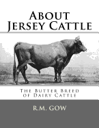 About Jersey Cattle: The Butter Breed of Dairy Cattle