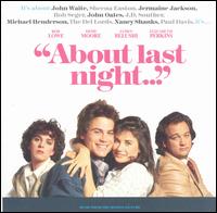 About Last Night [Original Soundtrack] - Original Soundtrack