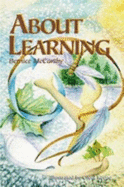 About Learning - McCarthy, Bernice, and Keene, Carol