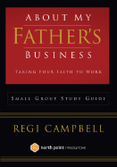 About My Father's Business Study Guide - Campbell, Regi