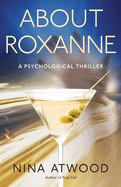 About Roxanne: a Psychological Thriller