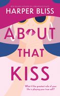 About That Kiss