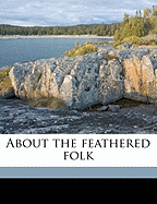 About the Feathered Folk