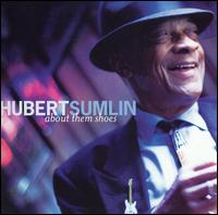 About Them Shoes - Hubert Sumlin