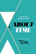 About Time: A Visual Memoir Around the Clock