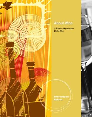 About Wine, International Edition - Henderson, J., and Rex, Dellie