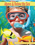 Above and Below the Sea: Coloring Book for Ages 6 to Adult