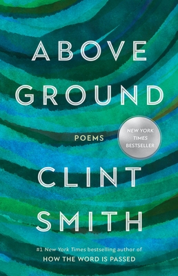 Above Ground - Smith, Clint