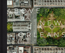 Above New Orleans: Roofscapes of the Crescent City