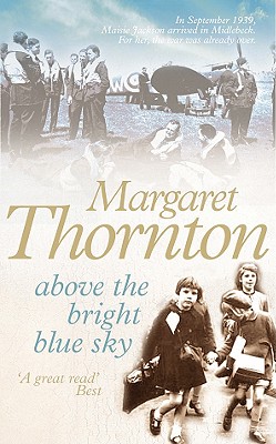 Above the Bright Blue Sky - Thornton, Margaret